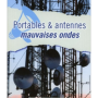 2010_portables_et_antennes_mauvaises_ondes_richard_forget.png