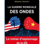 2021_la_guerre_mondiale_des_ondes_sebastien_dumoulin.png