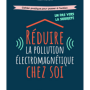 2023_reduire_la_pollution_electromagnetique_chez_soi_alain_richard.png